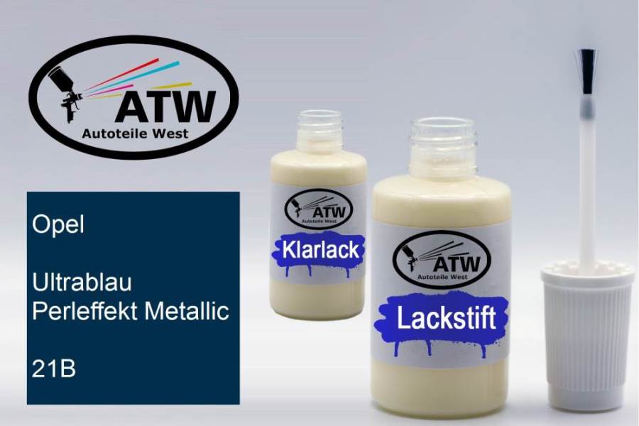 Opel, Ultrablau Perleffekt Metallic, 21B: 20ml Lackstift + 20ml Klarlack - Set, von ATW Autoteile West.